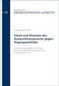Cover: Inhalt und Grenzen des Auskunftsanspruchs gegen Zugangsanbieter - TGRAMEDIA