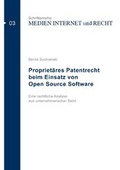 Cover: Propriet&auml;res Patentrecht beim Einsatz von Open Source Software - TGRAMEDIA