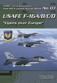 Enlarge image Cover: USAFE F-16A/B/C/D - AIRDOC Verlag - Andreas Klein