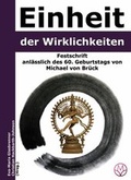 Cover: Einheit der Wirklichkeiten - Manya Verlag