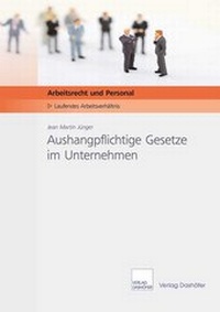 Abbildung von: Aushangpflichtige Gesetze im Unternehmen - Dashöfer