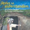 Cover: Jesus ist auferstanden - Ostern - cap-Verlag Andreas Claus e.K.
