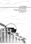 Cover: Wie werden Evaluationsprojekte erfolgreich? - Verlag Empirische P&auml;dagogik