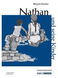 Abbildung von: Nathan und seine Kinder - Mirjam Pressler - Schülerheft - Sachsen - Krapp & Gutknecht Verlag
