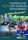 Cover: Jugendliche und soziales Engagement - Sch&uuml;lerheft - Krapp & Gutknecht Verlag
