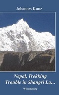 Cover: Nepal, Trekking, Trouble in Shangri La... - Wiesenburg