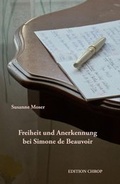 Cover: Freiheit und Anerkennung bei Simone de Beauvoir - Ladwig, Helmut