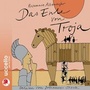 Cover: Das Ende von Troja - uccello - gut zu h&ouml;ren