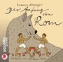 Cover: Der Anfang von Rom - uccello - gut zu hören