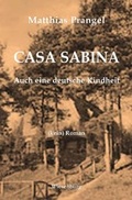 Cover: CASA SABINA - Auch eine deutsche Kindheit - Wiesenburg