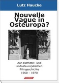 Cover: Nouvelle Vague in Osteuropa? - Rhombos-Verlag