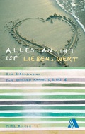 Cover: Alles an ihm ist liebenswert - Asaph Verlag