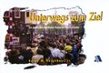 Cover: Unterwegs zum Ziel - Asaph Verlag