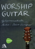Cover: Worship Guitar - Gitarrenschule (Lehrerheft) - Asaph Verlag