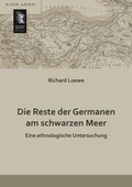 Cover: Die Reste Der Germanen Am Schwarzen Meer - EHV-History