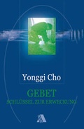 Cover: Gebet - Schl&uuml;ssel zur Erweckung - Asaph Verlag