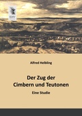 Cover: Der Zug Der Cimbern Und Teutonen - EHV-History