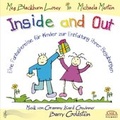 Cover: Inside and Out. Von Innen heraus. Eine Fantasiereise f&uuml;r Kinder zur Entfaltung ihrer Begabungen - AMRA Verlag