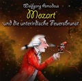 Cover: Wolfgang Amadeus Mozart und die unterirdische Feuersbrunst - GRIOT H&Ouml;RBUCH