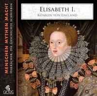 Enlarge image Cover: Elisabeth I. - GRIOT HÖRBUCH