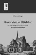 Cover: Klosterleben Im Mittelalter - EHV-History