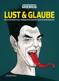 Cover: Lust & Glaube  Gesamtausgabe - Schreiber & Leser