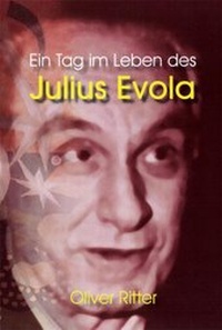Abbildung von: Ein Tag im Leben des Julius Evola - Regin-Verlag