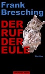 Cover: Der Ruf der Eule - Bookspot Verlag