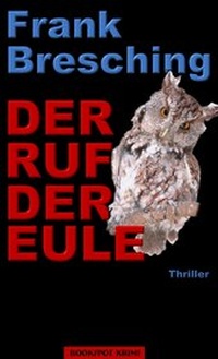Enlarge image Cover: Der Ruf der Eule - Bookspot Verlag