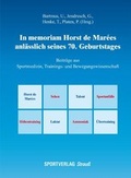 Cover: In Memoriam Horst de Mar&eacute;es anl&auml;sslich seines 70. Geburtstages - Sportverlag Strau&szlig;