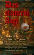 Cover: Das Steinerne Auge - Bookspot Verlag