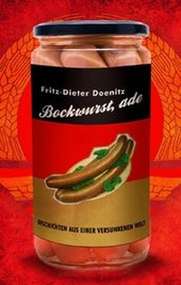Enlarge image Cover: Bockwurst, ade! - Bookspot Verlag