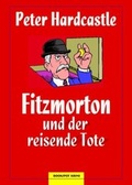 Cover: Fitzmorton und der reisende Tote - Bookspot Verlag