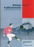 Cover: K&ouml;lner Fu&szlig;l&uuml;mmelei - Sportverlag Strau&szlig;