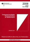 Cover: Computervermittelte Kommunikation im Spitzensport - Sportverlag Strau&szlig;