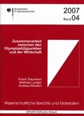 Cover: Zusammenarbeit zwischen den Olympiast&uuml;tzpunkten und der Wirtschaft - Sportverlag Strau&szlig;