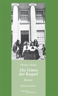 Cover: Die G&ouml;tter der Raquel - Hentrich und Hentrich Verlag Berlin