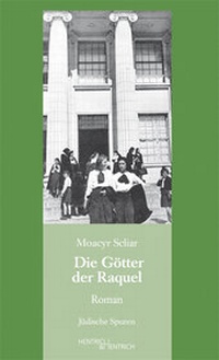 Abbildung von: Die Götter der Raquel - Hentrich und Hentrich Verlag Berlin