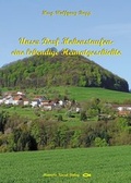Cover: Unser Dorf Hohenstaufen - eine lebendige Heimatgeschichte - Manuela Kinzel Verlag