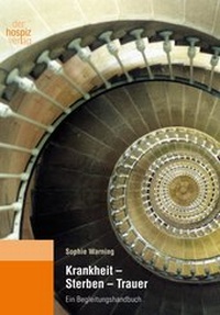 Abbildung von: Krankheit-Sterben-Trauer - hospizverlag