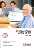 Cover: Freiberuflich t&auml;tig ab 65 - Verlag interna