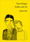 Cover: Kafka und ich - SuKuLTuR