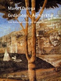 Cover: Ged&auml;chtnis : Architektur - Dolega, M