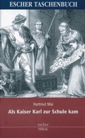 Cover: Als Kaiser Karl zur Schule kam - Rhino
