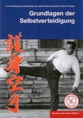 Cover: Karate in der Praxis Band 1 Grundlagen der Selbstverteidigung - VP-Masberg