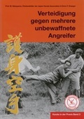 Cover: Karate in der Praxis Band 3 Verteidigung gegen mehrere unbewaffnete Angreifer - VP-Masberg