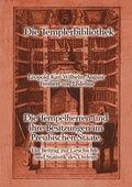 Cover: Die Tempelherren und ihre Besitzungen im Preu&szlig;ischen Staate - LePa-B&uuml;cher