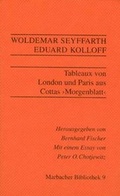 Cover: Tableaux aus London und Paris. Aus Cottas >Morgenblatt< - Deutsche Schillerges.