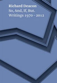 Enlarge image Cover: Richard Deacon. So, And, If, But - Richter Verlag