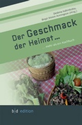 Cover: Der Geschmack der Heimat... - bd-edition